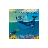 Children's book 'It's Snot What You Think' cover: Ella the turtle, whale, and colorful Great Barrier Reef.